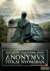 Anonymus titkai nyomában (2021)