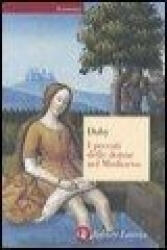 I peccati delle donne nel Medioevo - Georges Duby, G. Viano Marogna (2008)