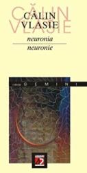 Neuronia - Calin Vlasie (ISBN: 9789735938628)