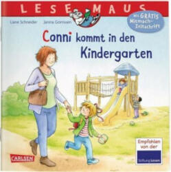 LESEMAUS 9: Conni kommt in den Kindergarten (Neuausgabe) - Liane Schneider, Janina Görrissen, Marc Rueda (ISBN: 9783551084194)