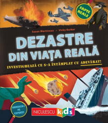 Dezastre Din Viata Reala, Susan Martineau - Editura Niculescu (ISBN: 9786063806322)