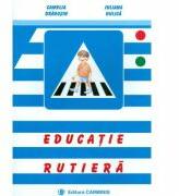 Educatie rutiera - Camelia Dragusin (ISBN: 9789737826466)