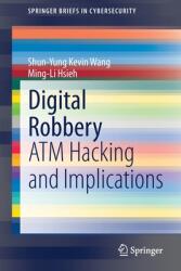 Digital Robbery: ATM Hacking and Implications (ISBN: 9783030707057)