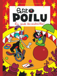 Petit Poilu - Tome 14 - En piste les andouilles ! - Fraipont Céline (2013)