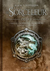 L'Univers du Sorceleur (Witcher) : Codex Le Sorceleur - Alain T. Puyssegur (2021)