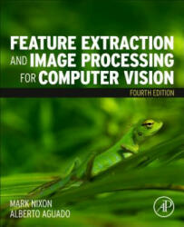 Feature Extraction and Image Processing for Computer Vision - Mark Nixon, Alberto S. Aguado (2019)