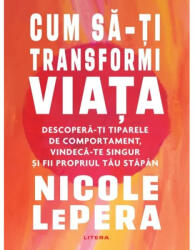 Cum să-ți transformi viața (ISBN: 9786063381362)