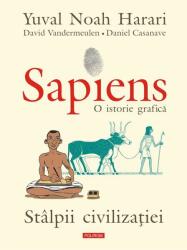 Sapiens. O istorie grafică (Vol. 2) Stâlpii civilizației (ISBN: 9789734686476)