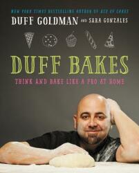 Duff Bakes - Duff Goldman, Sara Gonzales, Caren Alpert (ISBN: 9780062349804)