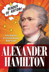 Alexander Hamilton - EDITORS OF TIME (ISBN: 9781683308508)
