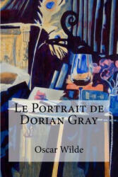Le Portrait de Dorian Gray - Oscar Wilde (ISBN: 9781974581184)