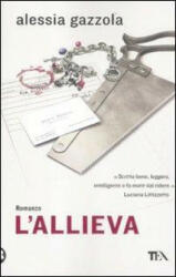L'allieva - Alessia Gazzola (ISBN: 9788850227228)
