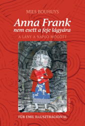 Anna Frank nem esett a feje lágyára (2021)