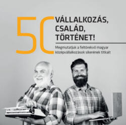 50 vállalkozás, 50 család, 50 történet (2021)