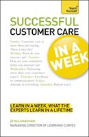 Successful Customer Care in a Week: Teach Yourself (ISBN: 9781444159851)