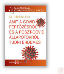 Amit a COVID fertőzésről és a postcovid állapotokról tudni érdemes (2021)