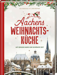 Aachens Weihnachtsküche - Lisa Nieschlag (ISBN: 9783881172608)