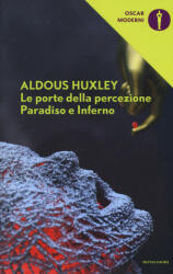 Le porte della percezione - Aldous Huxley (ISBN: 9788804672449)