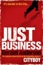 Just Business - Geraint Anderson (2012)