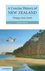 Concise History of New Zealand - Philippa Mein Smith (2012)
