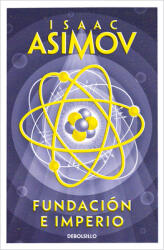 FUNDACION E IMPERIO - Isaac Asimov (2003)