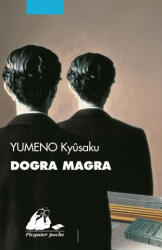 DOGRA MAGRA - Kyusaku YUMENO (2018)