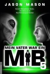 Tatăl meu a fost un MiB - Volumul 5 (2021)