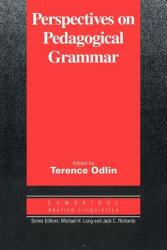 Perspectives on Pedagogical Grammar (ISBN: 9780521449908)