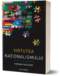 Virtutea naționalismului (ISBN: 9786069138557)