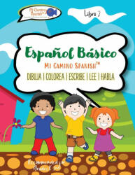 Espaol Bsico para Nios Book 2 (ISBN: 9781387256778)