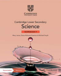 Cambridge Lower Secondary Science Workbook 9 with Digital Access (1 Year) - Mary Jones, Diane Fellowes-Freeman, Michael Smyth (ISBN: 9781108742894)