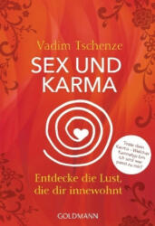 Sex und Karma - Vadim Tschenze (ISBN: 9783442222179)