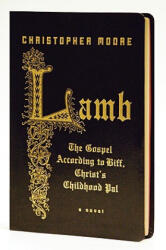 Christopher Moore - Lamb - Christopher Moore (ISBN: 9780061438592)