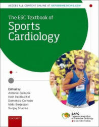 ESC Textbook of Sports Cardiology - Antonio Pelliccia, Hein Heidbuchel, Domenico Corrado (ISBN: 9780198779742)