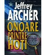Onoare printre hoti - Jeffrey Archer (ISBN: 9789731501147)