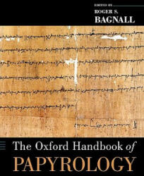 Oxford Handbook of Papyrology - Roger S Bagnall (2011)