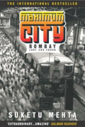 Maximum City - Suketu Mehta (2005)