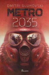 Metro 2035, Dmitri Gluhovski - Editura Art (ISBN: 9786069000915)