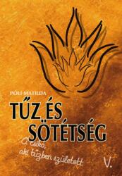 Tűz és sötétség (ISBN: 9786158119610)