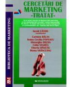 Cercetari de marketing. Tratat - Iacob Catoiu (ISBN: 9789737765703)