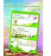 Calendar de primavara cu Abtibilduri. Clasa a II-a - Adina Grigore (ISBN: 9786065743298)