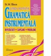 Gramatica instrumentala. Dificultati, capcane, probleme. Volumul 2 - St. M. Ilinca (ISBN: 9786067650211)