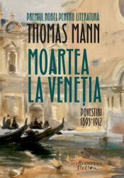 Moartea la Veneţia (ISBN: 9786067798029)