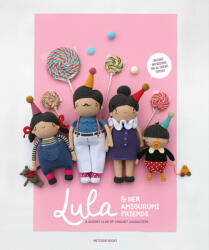Lula & Her Amigurumi Friends - Nour Abdallah, Umbitalieva (ISBN: 9789491643422)