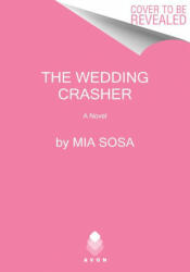 Wedding Crasher - SOSA MIA (ISBN: 9780062909893)