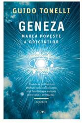 Geneza. Marea poveste a originilor - Guido Tonelli (ISBN: 9786064011794)