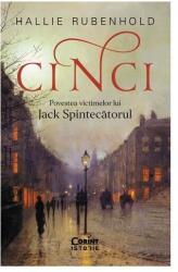 CINCI. Povestea victimelor lui Jack Spintecătorul (ISBN: 9786060880028)