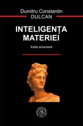 Inteligenţa materiei (ISBN: 9786067971613)