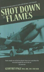 Shot Down in Flames - Geoffrey Page (ISBN: 9781906502966)