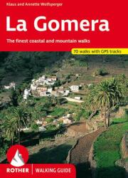 La Gomera walking guide 66 walks - Klaus Wolfsperger (2012)
